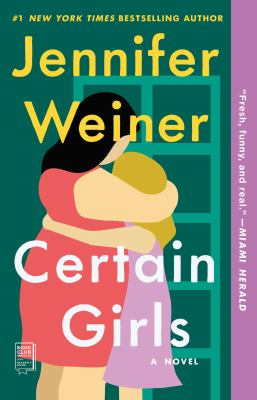 Certain girls : a novel